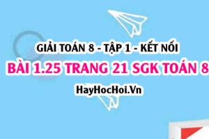 Giải bài 1.25 trang 21 Toán 8 Tập 1 SGK Kết nối tri thức